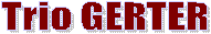Trio GERTER
